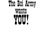 The Boi Army wants YOU!